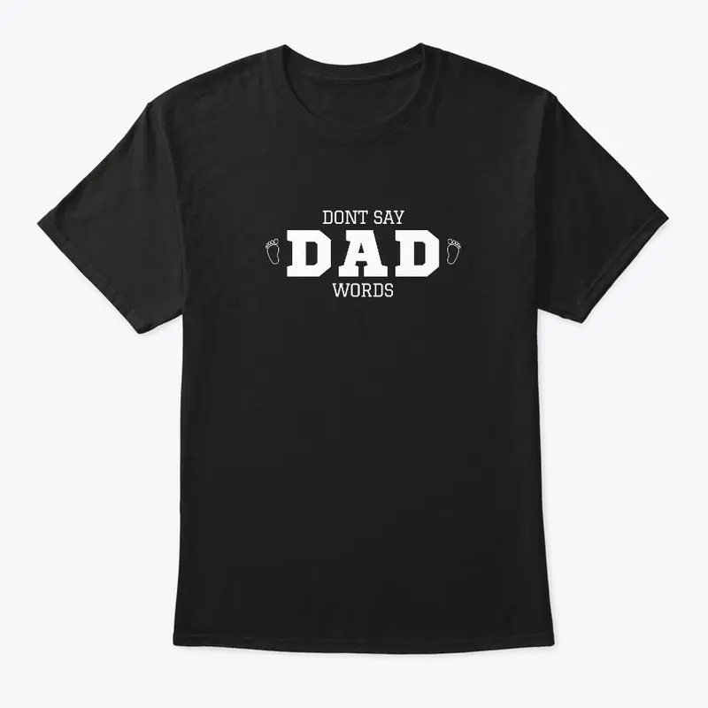 Don't Say Dad Words